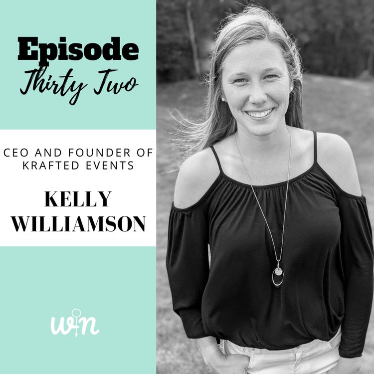 cover art for Episode 32 | The Power of Pursuing Your Dreams with Kelly Williamson