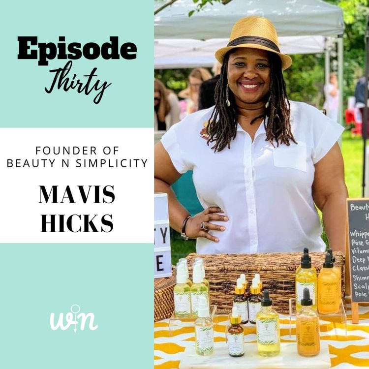 cover art for Episode 30 | Building A Business Around Self Care with Mavis Hicks