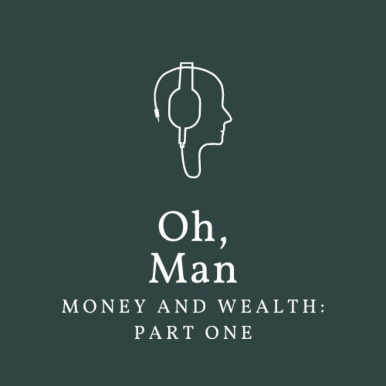 cover art for Money and Wealth: Part One