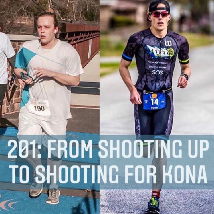 cover art for 201: From Shooting Up to Shooting for Kona