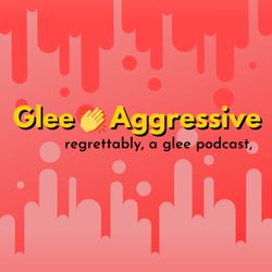 cover art for Glee | Aggressive