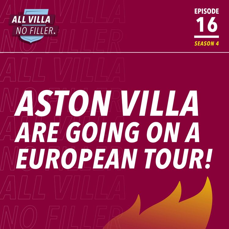 cover art for Aston Villa Are Going On A European Tour! / Conference League Draw Reaction, Transfer Window Review & Liverpool Thoughts
