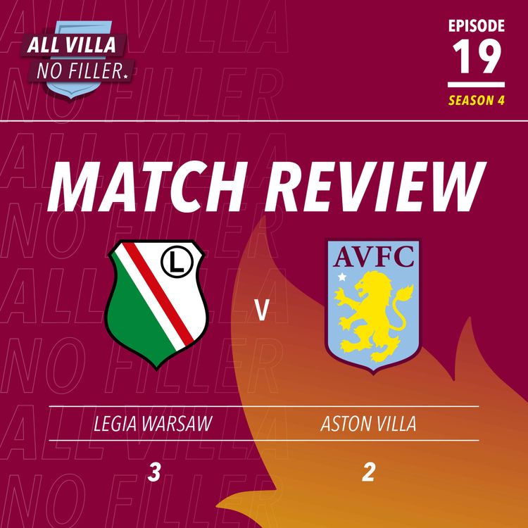 cover art for At The Match: Legia Warsaw 3 - 2 Aston Villa / Unai Emery's Team Get A Wake Up Call In Poland