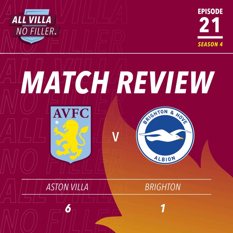 cover art for Match Review: Incredible Aston Villa Destroy Brighton 6-1 / Ollie Watkins Back in Form & Is It Time To Ditch VAR?