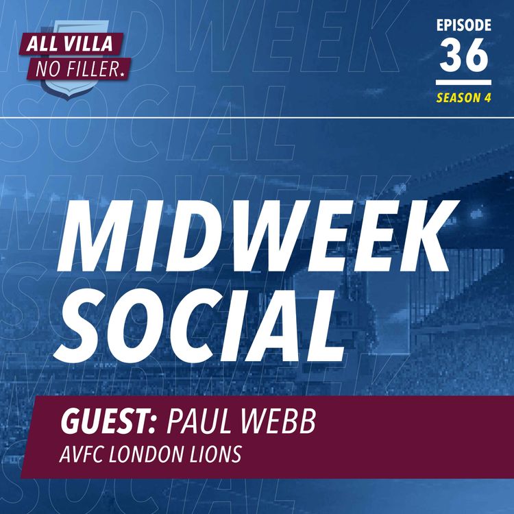 cover art for Midweek Social | How Aston Villa Dominated Man City / Arsenal Next! / RIP Benjamin Zephaniah