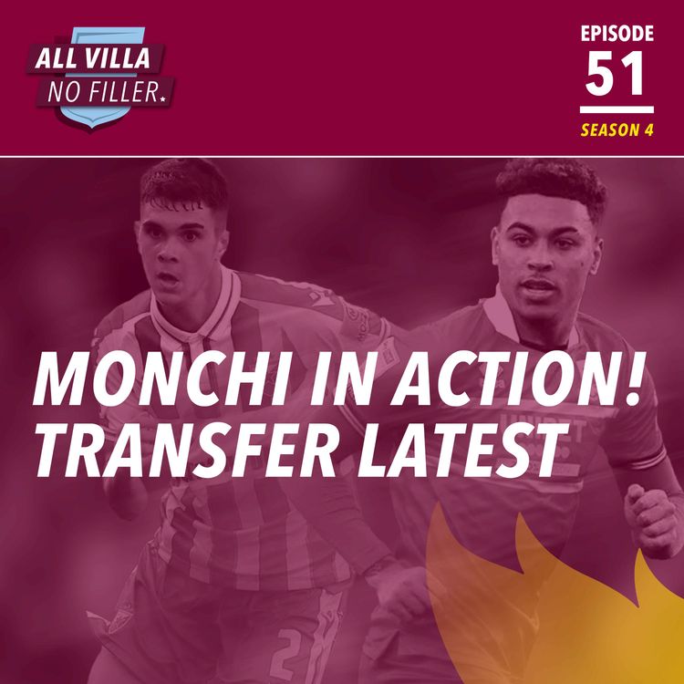 cover art for Monchi In Action! Aston Villa Target Young Talents In January | Who Is AVFC's Most Unsellable Player?