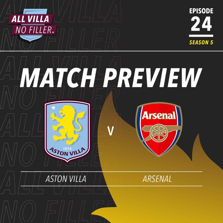 cover art for Match Preview | Aston Villa v Arsenal | Can AVFC Be Gooner Kryptonite Again? Calafiori Threat & Villa's STAMPEDE