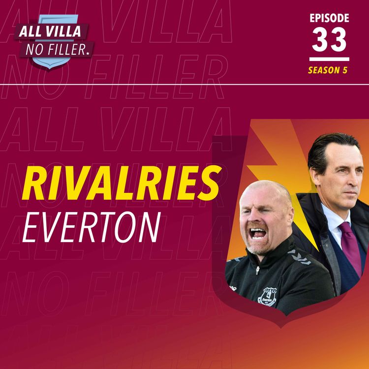 cover art for RIVALRIES! Aston Villa v Everton | Guest: Matt Jones, The Blue Room Podcast & Liverpool Echo