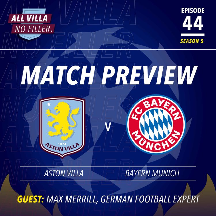 cover art for Interview Special! Aston Villa v Bayern Munich Preview | Guest: Max Merrill, German Football Expert