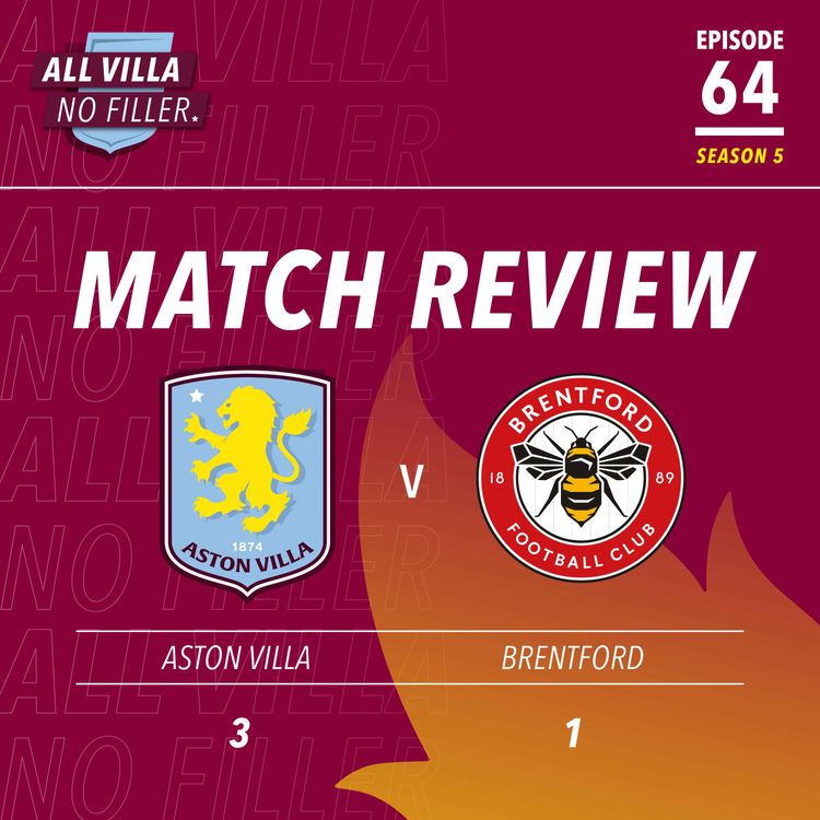 cover art for BIG MATCH REVIEW! Aston Villa 3 - 1 Brentford | VILLA WIN A GAME! EMERY'S SIDE OUTCLASS THE BEES