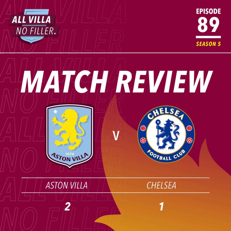 cover art for BIG MATCH REVIEW & SPICY QUESTION! Aston Villa Beat Chelsea After Dramatic Liverpool Game | Can AVFC Get Champions League Again?