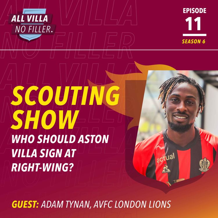cover art for SCOUTING SHOW | Aston Villa's Leon Bailey Replacement? Evann Guessand A Versatile Gem To Sign?