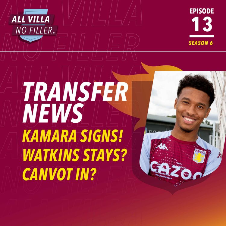 cover art for  TRANSFER NEWS! Boubacar Kamara Signs Up! Ollie Watkins To Stay? Jaydee Canvot On His Way?