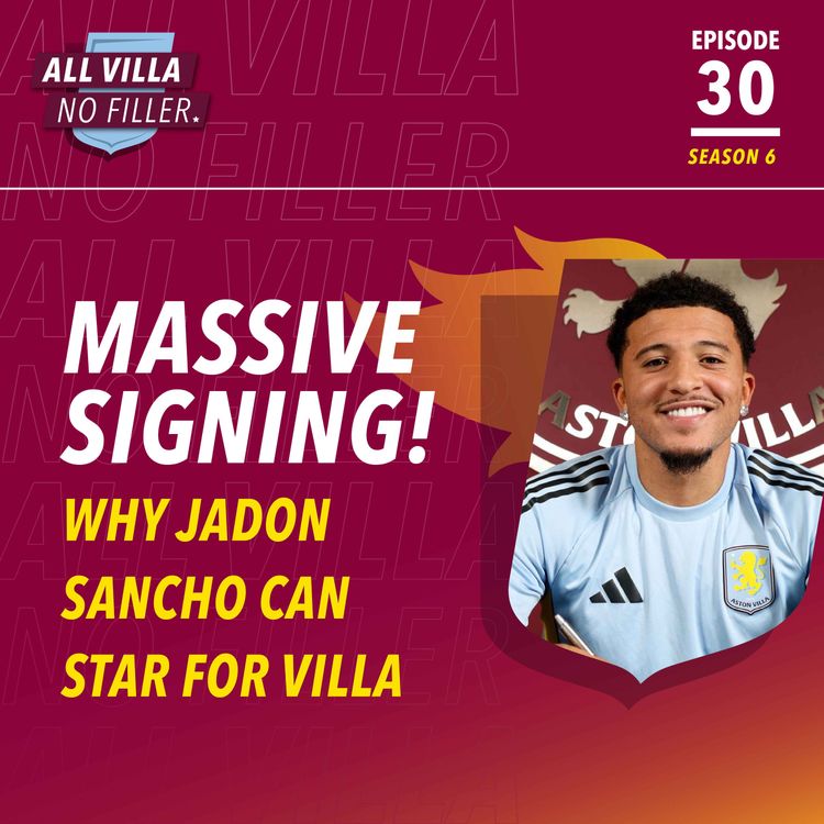 cover art for JADON SANCHO | HOW HE CAN REDISCOVER MAGIC FOR ASTON VILLA