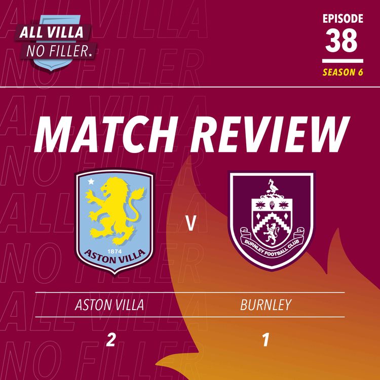 cover art for INSTANT REACTION! ASTON VILLA 2 - 1 BURNLEY | MALEN GIVES VILLA ANOTHER WIN!