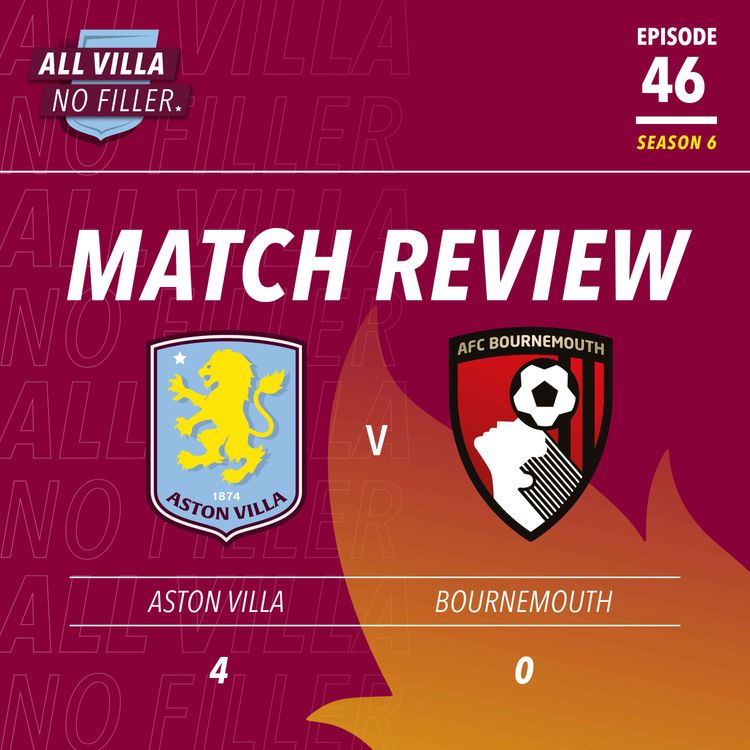 cover art for BIG MATCH REVIEW! ASTON VILLA 4 - 0 BOURNEMOUTH | SUPER VILLA SMASH CHERRIES