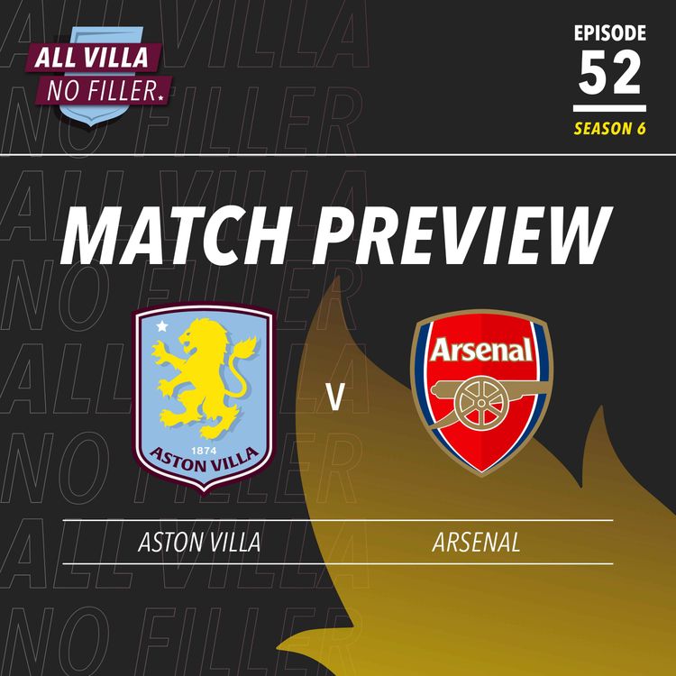 cover art for MATCH PREVIEW! ASTON VILLA v ARSENAL | WHO WINS THIS BIG BATTLE?