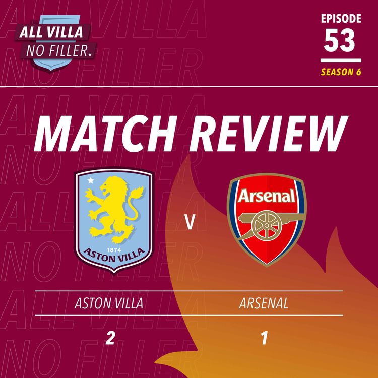 cover art for BIG MATCH REVIEW! ASTON VILLA 2 - 1 ARSENAL | LAST SECOND EMI BUENDIA WINS IT!!!
