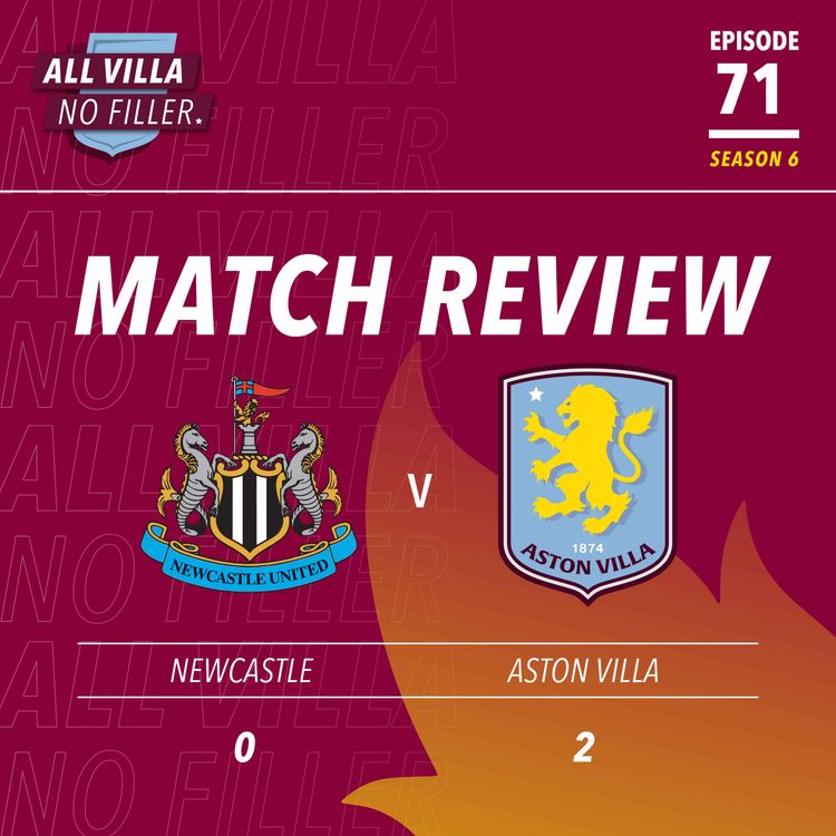 cover art for BIG MATCH REVIEW! NEWCASTLE 0 - 2 ASTON VILLA | AMAZING VILLA END TOON HOODOO