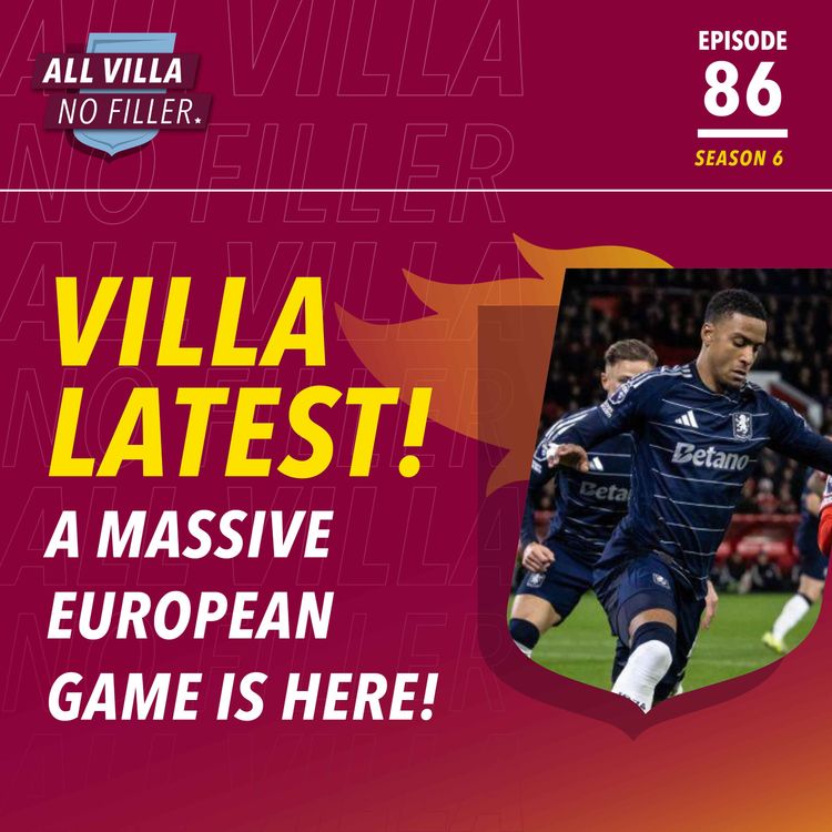 cover art for MASSIVE GAME | CAN ASTON VILLA REACH THE EUROPA LEAGUE FINAL?