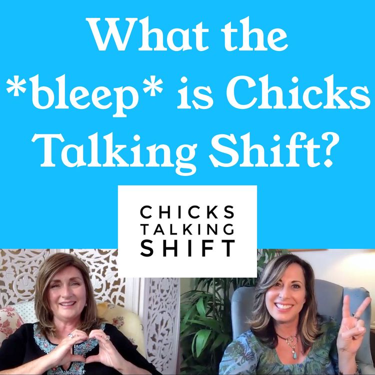 cover art for Why Are Chicks "Talking Shift"? - From video podcast