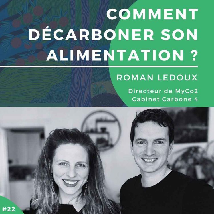 cover art for #22 - Comment décarboner son alimentation ?