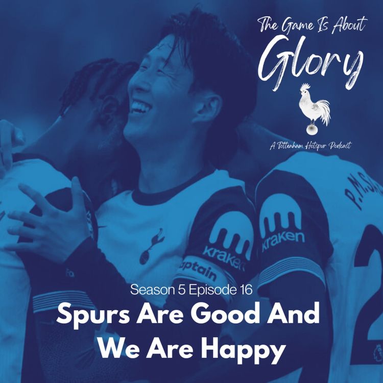 cover art for Spurs Are Good And We Are Happy