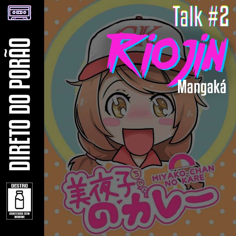 cover art for Talk #2 Entrevista com o mangaká Riojin