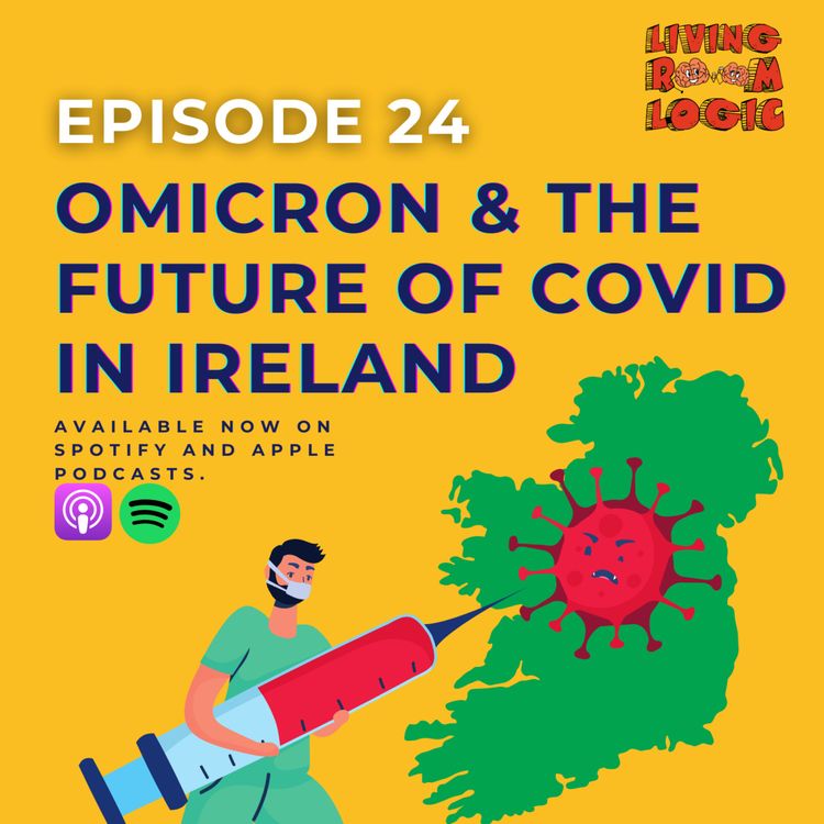 cover art for Omicron and the Future of COVID in Ireland