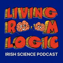 cover art for Living Room Logic – Irish Science Podcast