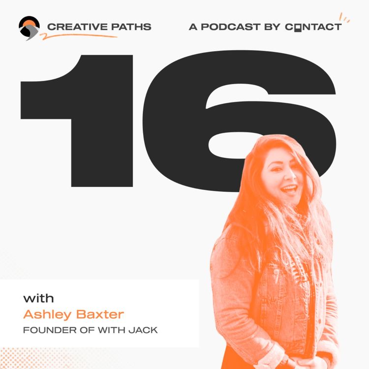 cover art for Managing the admin side of being a creative with Ashley Baxter, founder of freelance insurance cover With Jack