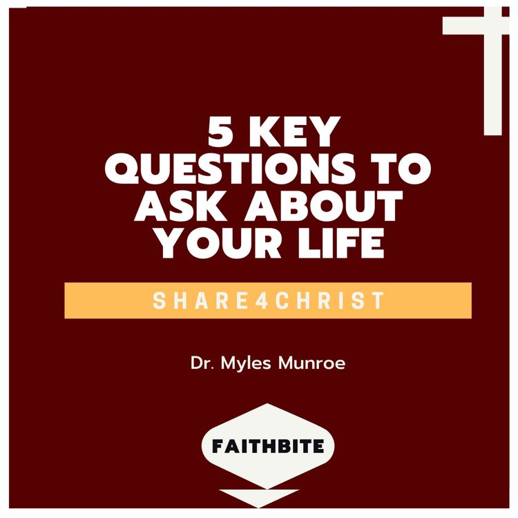cover art for Dr. Myles Munroe - 5 Key Questions To Ask About Your Life