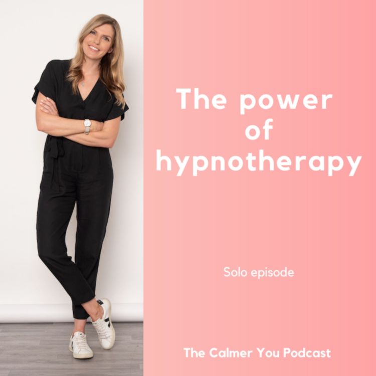 cover art for Ep 165. The Power of Hypnotherapy