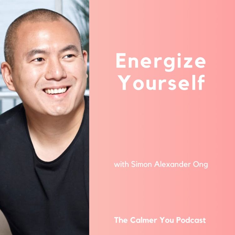 cover art for Ep 183. Energize Yourself with Simon Alexander Ong