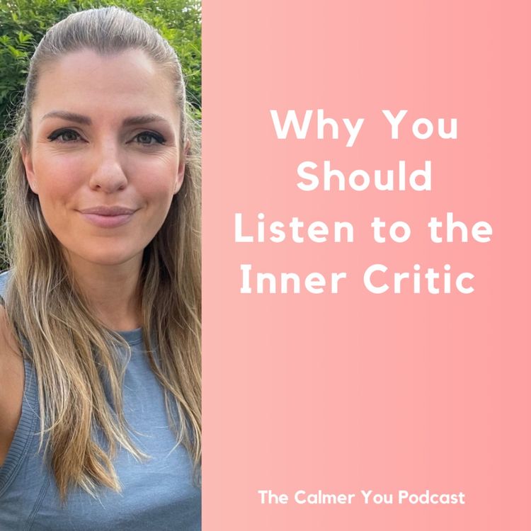 cover art for Ep 195. Why You Should Listen to the Inner Critic 