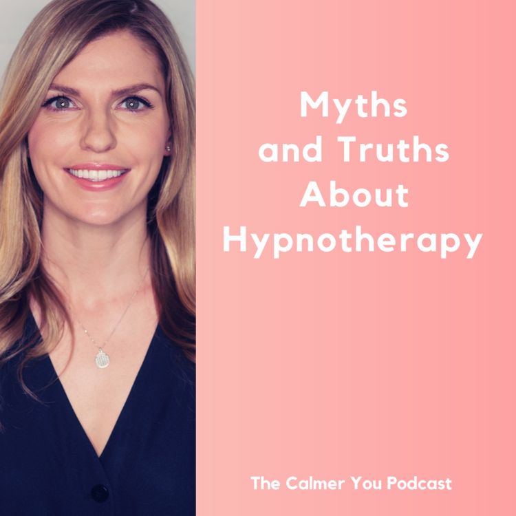 cover art for Ep 198. Myths and Truths About Hypnotherapy 