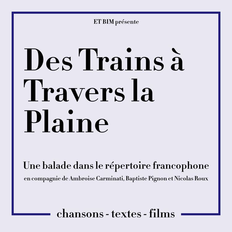 cover art for Des Trains à Travers la Plaine : bande-annonce