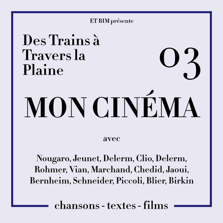 cover art for 03 - Mon Cinéma