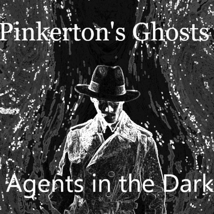 cover art for Episode 60: Agents in the Dark