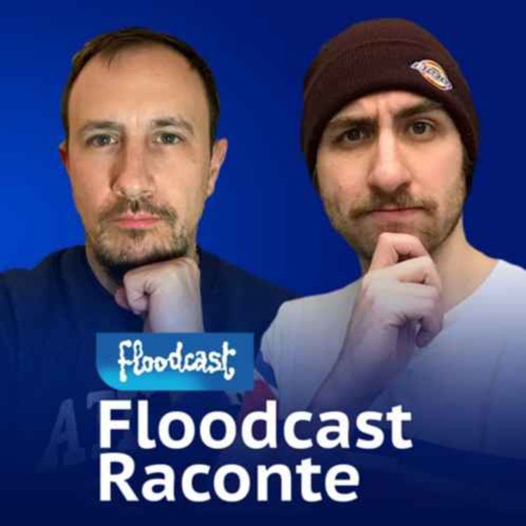 cover art for S07E07 - Floodcast Raconte En Public