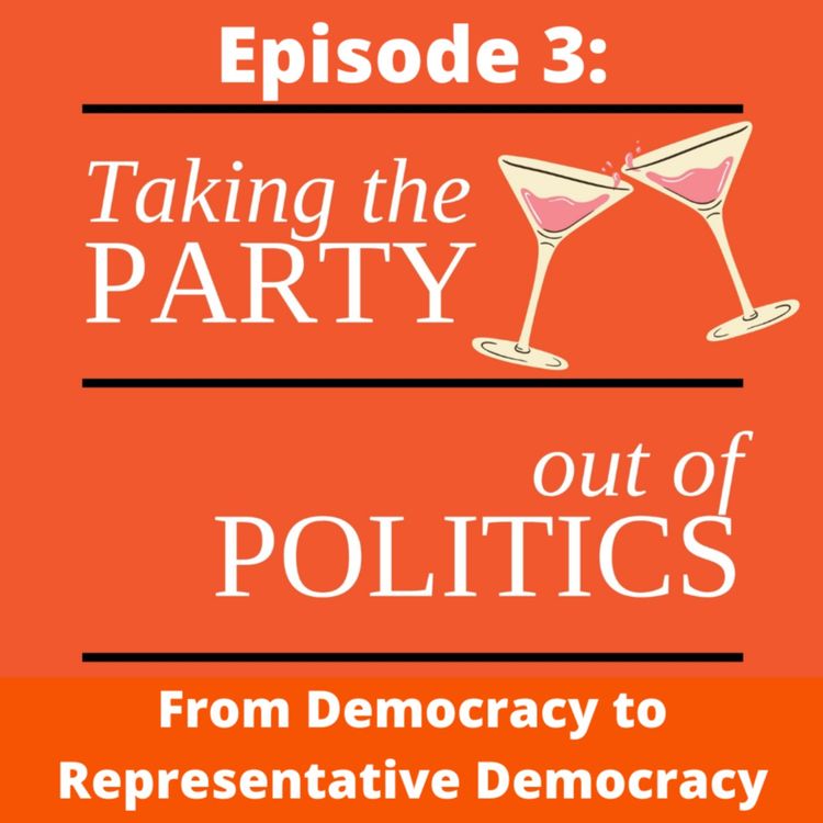 cover art for Taking the Party out of Politics - Episode 3