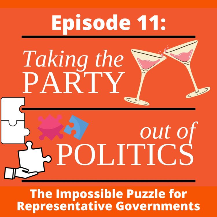 cover art for Taking the Party out of Politics - Episode 11