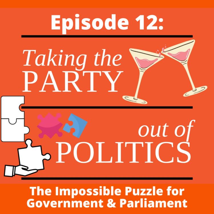 cover art for Taking the Party out of Politics - Episode 12