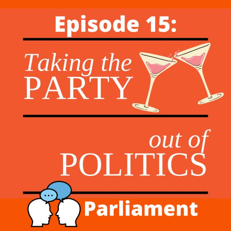 cover art for Taking the Party out of Politics - Episode 15