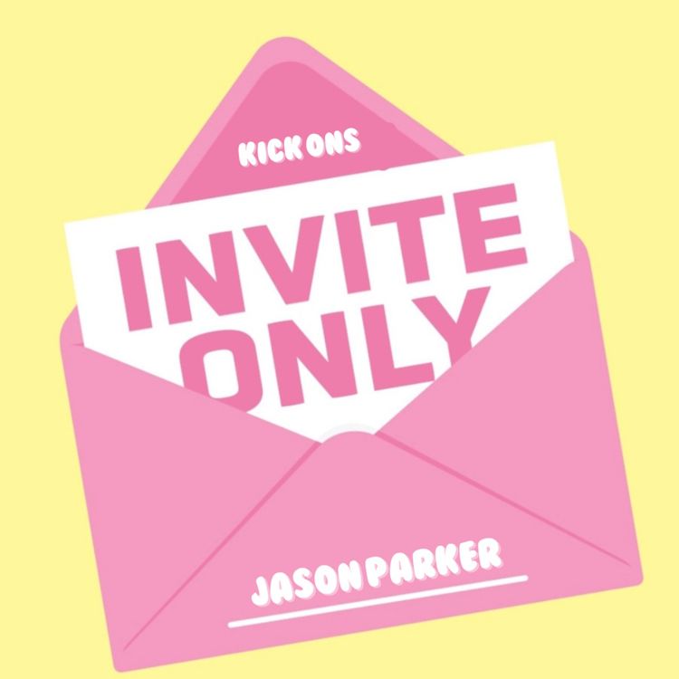 cover art for INVITE ONLY || JASON PARKER