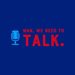 cover art for Man, We Need To Talk.