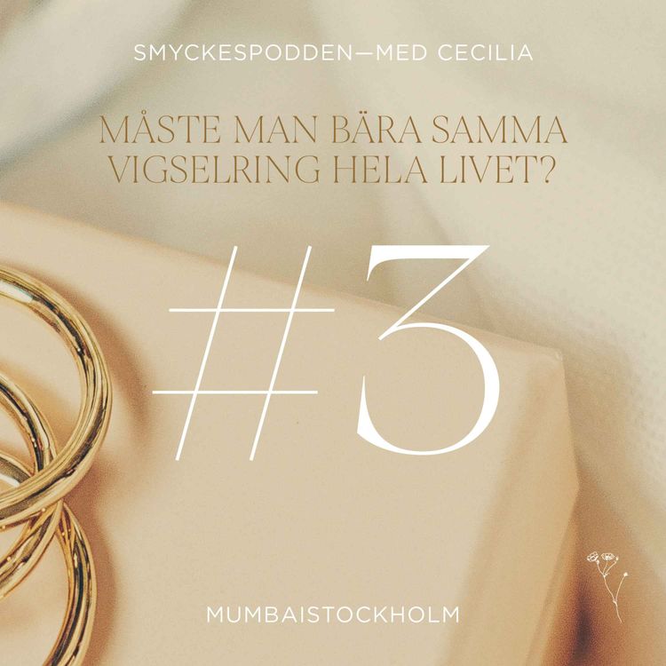 cover art for 3. Måste man bära samma vigselring hela livet? 