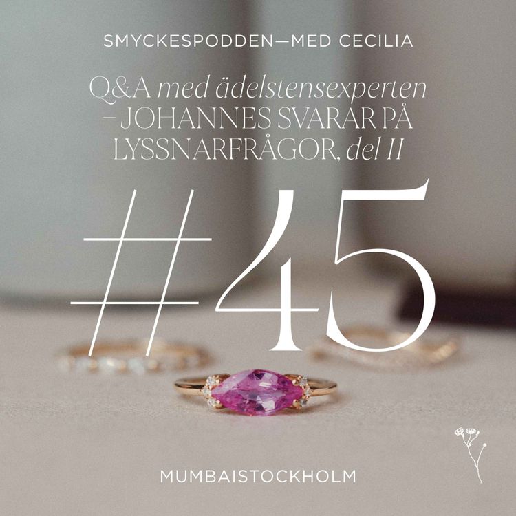 cover art for 45. Q&A med Ädelstensexperten - Johannes svarar på lyssnarfrågor