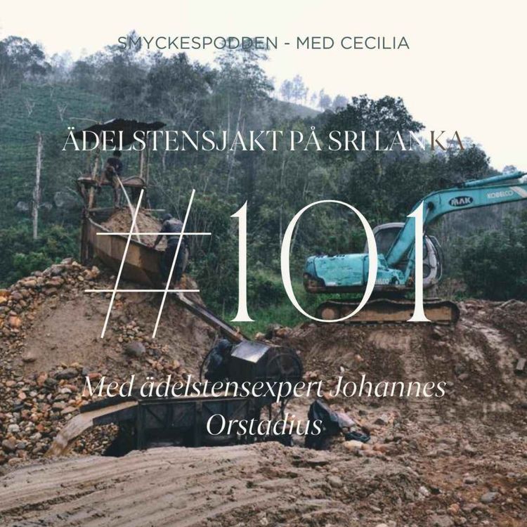 cover art for 101. Ädelstensjakt på Sri Lanka! Med ädelstensexpert Johannes Orstadius