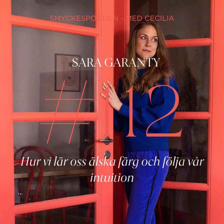 cover art for 112. Sara Garanty - hur vi lär oss älska färg och följa vår intuition